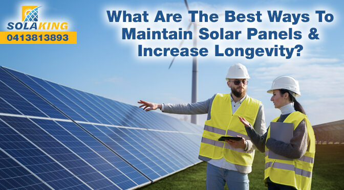 Maintain Solar Panels & Increase Longevity