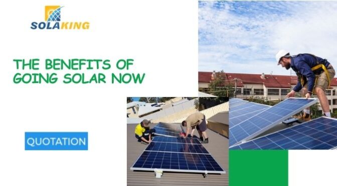 Why Now is the Smartest Time to Go for Solar Panel Installation?